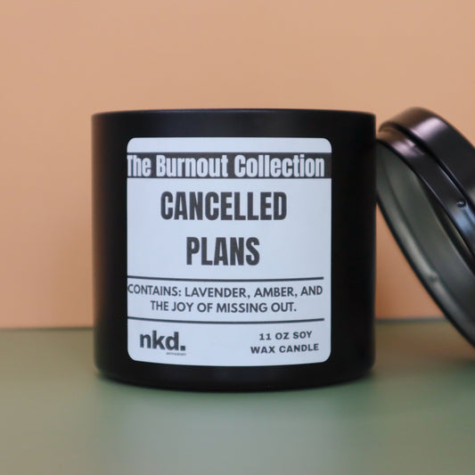 Cancelled Plans Scented Candle